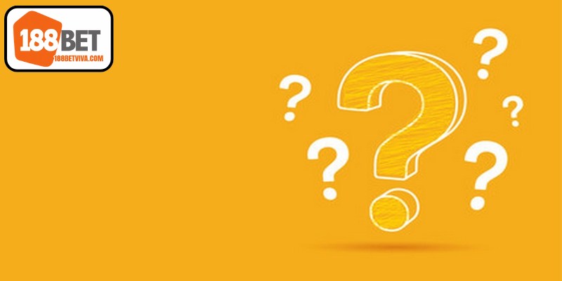 Khuyến Mãi 188BET Hấp Dẫn Nhất Cho Người Mới Và Cũ 18 Câu hỏi thường gặp về vấn đề đăng ký 188BET