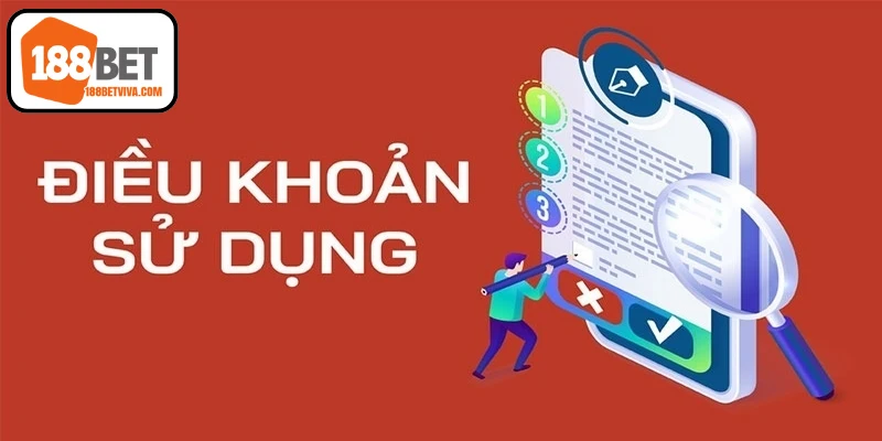 Điều Khoản Sử Dụng 188BET - Quy Tắc Dành Cho Người Mới 7 Điều khoản sử dụng dịch vụ cùng hạn chế hoạt động